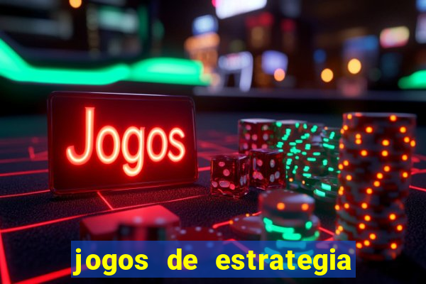 jogos de estrategia e raciocinio